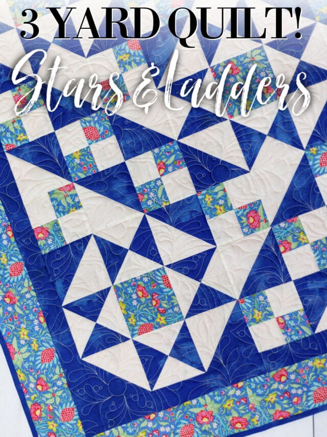 Stars ladders 3 yard free quilt pattern story copy sewcanshe free