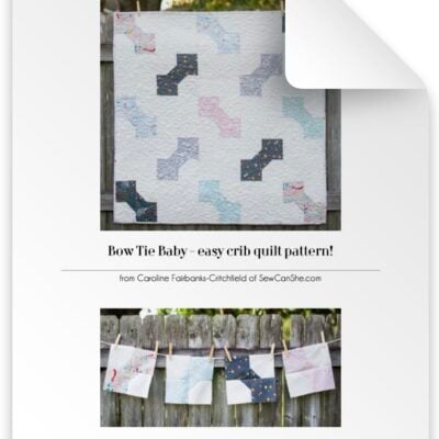 BOW TIE BABY QUILT PATTERN - OPTIMIZED FOR PRINTING